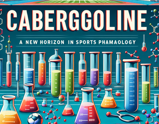 Cabergolina: un nuovo orizzonte nella farmacologia sportiva.